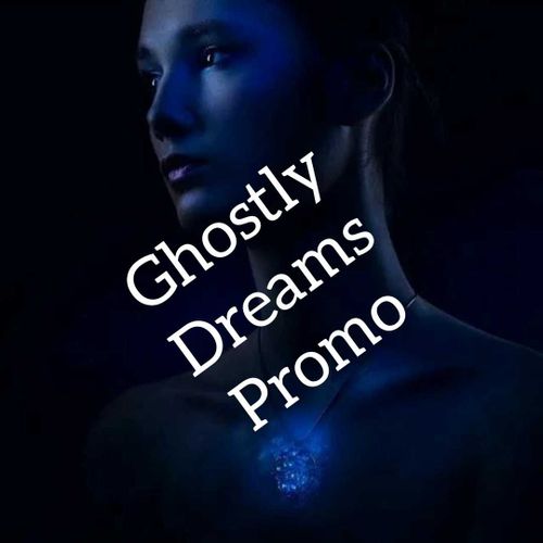 ghostlydreamspromo